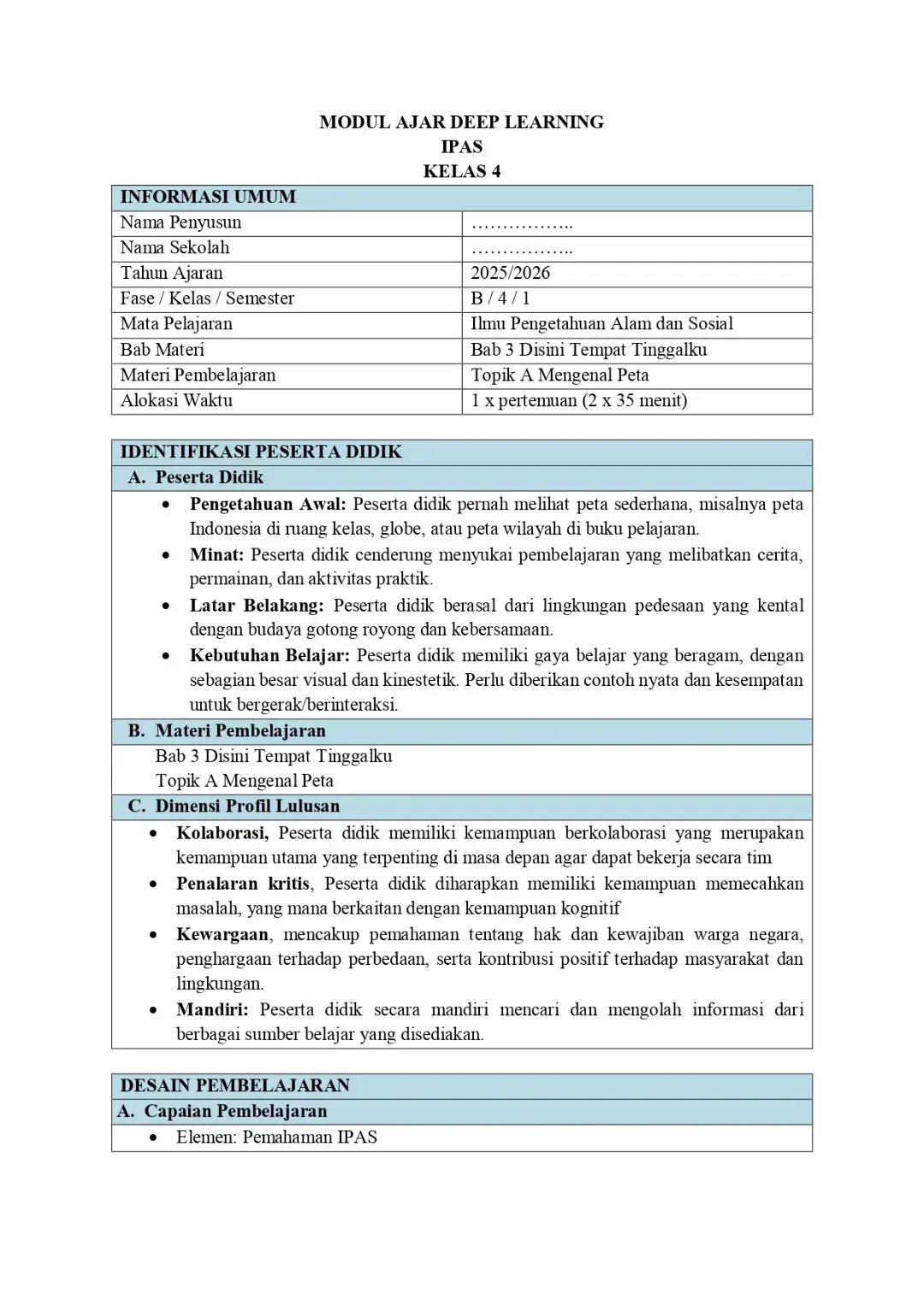 PPM || Deep Learning/Pembelajaran mendalam || IPAS || Kelas 4 Semester 1 || Bab ,4: Peta. Kelengkapan : 1.CP TERBARU 046/H/KR/2025 Bahan Ajar 2.Media (Konkrit+PPT+Video+Wordwall) 3.LKPD 4.Rubrik dan Instrumen Penilaian 5.Soal evaluasi+Kunci Jawaban File word Canva, bisa diedit nama, berwarna interaktif #modulajar #modulajardeeplearning2025 #modulajarkelas4 #modulajaripas  #fyppppppppppppppppppppppp 