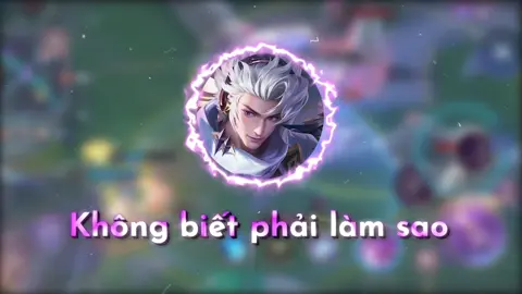 Hy vong… #lienquanmobile #edit #xuhuong #velocity #nakroth 