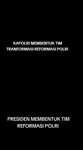 Kapolri Jenderal Listyo Sigit Prabowo membentuk Tim Transformasi Reformasi Polri. Pembentukan tim itu dituangkan dalam surat perintah yang diteken oleh Listyo. Kepala Lembaga Pendidikan dan Pelatihan Polri Komjen Chryshnanda Dwilaksana didapuk menjadi ketua tim. Sementara Kapolri Jenderal Listyo Sigit Prabowo bertugas sebagai pelindung dan Wakapolri Komjen Dedi Prasetyo menjadi penasihat. #polri #listiosigitprabowo #reformasipolri #fyp #viral 