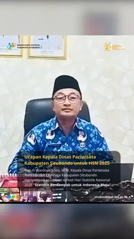 [23092025] Ucapan Kepala Dinas Pariwisata Pemuda dan Olahraga Kabupaten Situbondo  Dalam momentum Hari Statistik Nasional 2025, Kepala Dinas Pariwisata Pemuda dan Olahraga Kabupaten Situbondo mengingatkan mengenai betapa pentingnya data yang akurat dan mutakhir sebagai dasar dalam merumskan kebijakan dan strategi pembangunan termasuk pariwisata. Beliau juga menekankan terkait sinergi antar OPD maupun instansi, serta mengajak seluruh masyarakat Situbondo untuk turut serta mensukseskan Sensus Ekonomi 2026 untuk menuju Situbondo naik kelas. HSN 2025, Statistik Berdampak untuk Indonesia Maju! #HSN2025  #HariStatistikNasional  #BPSSitubondo