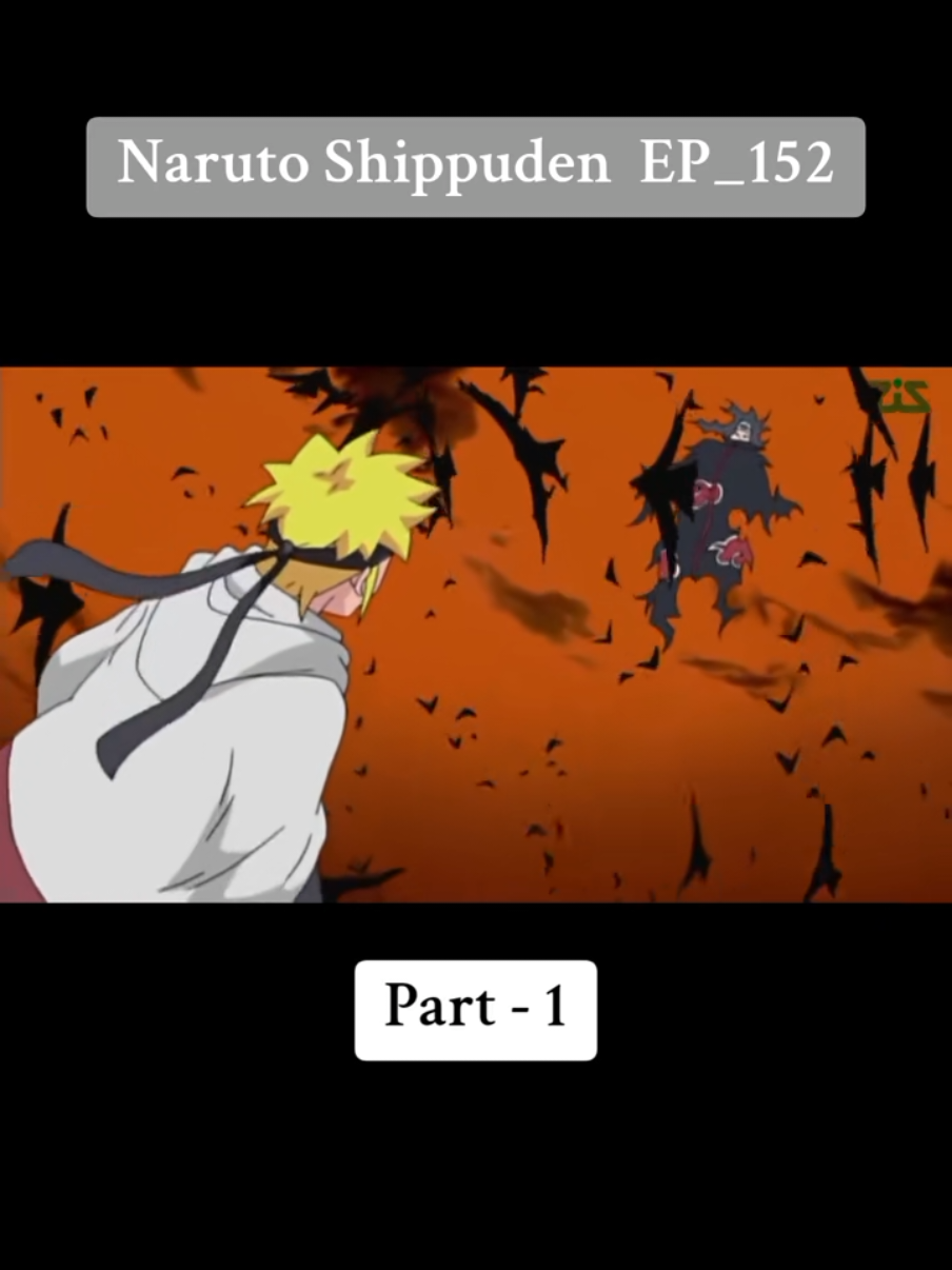 Naruto Shipppuden ep 152 part1 #anime #narutoshippuden #narutoshippuden #itachi #foryou 