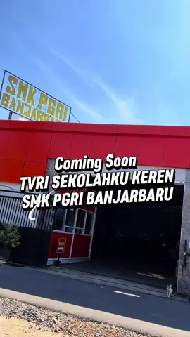 🎥 Shooting bareng TVRI! SMK PGRI BANJARBARU tampil keren di program “Sekolahku Keren”😎#skaperu #smkpgri #smkpgribanjarbaru #tvri #tvrinasional 