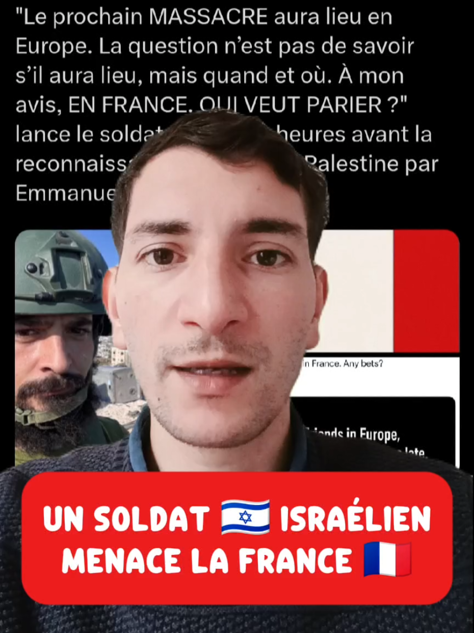 🚨 Un SOLDAT israélien menace la FRANCE après la reconnaissance de la Palestine ?! 🇫🇷🇵🇸 Un soldat israélien a déclaré que le prochain massacre aurait lieu en Europe… et plus précisément en France. Quelques heures seulement avant que Macron reconnaisse l’État de Palestine. Menace directe ou simple provocation ? À toi de juger. 🚨 An ISRAELI SOLDIER threatens FRANCE after the recognition of Palestine?! 🇫🇷🇵🇸 An Israeli soldier declared that the next massacre would take place in Europe… and more precisely in France. Just a few hours before Macron recognized the State of Palestine. Direct threat or simple provocation? You decide. #israel #france 
