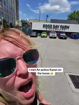 An active Karen on the loose.🤣