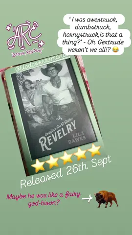 Arc Review: Revelry-Lila Dawes                             ⭐️⭐️⭐️⭐️⭐️.                                                       I finished this book days ago & haven’t known wat to write but I’ll start by saying I absolutely adore Lila’s characters. I didn’t think anyone was going to beat Kat & Jack, but I absolutely fell for Gertrude & Tate. The way the females are so strong minded and she allows her male characters to be vulnerable is fantastic. I loved Tates story arc. I love that through the vulnerability & sometimes heartache there’s also humour and just ‘girl power’. The friendships formed in this book really warmed my heart. And lastly a shoutout to Bert the bison-never change Bert we love you 🦬 @liladawesauthor #BookTok #booklover #arcreview #kindlegirlie #arcreader               