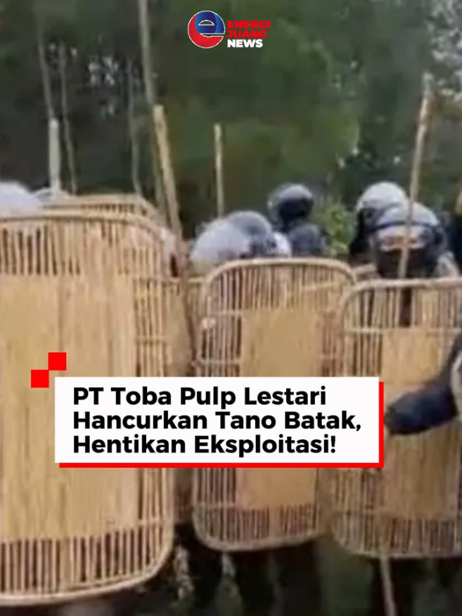 PT Toba Pulp Lestari Hancurkan Tano Batak, Hentikan Eksploitasi! Selengkapnya di Energijuangnews.com #tobapulplestari #tanahadat #batak 