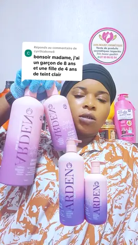 Réponse à @cynthiakone8  #gammeeclaircissanteenfant #gammearden #enfantmetisse #cosmetiqueimportés 