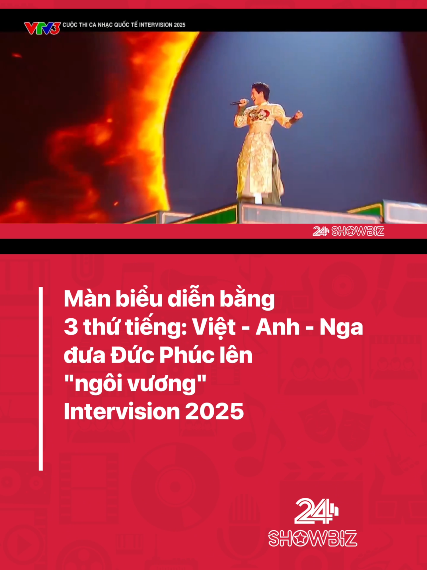 Màn biểu diễn bằng 3 thứ tiếng: Việt - Anh - Nga đưa Đức Phúc trở thành quán quân cuộc thi Intervision 2025  #DucPhuc #24hshowbiz #Intervision2025 #tiktokgiaitri @ducphucofficial