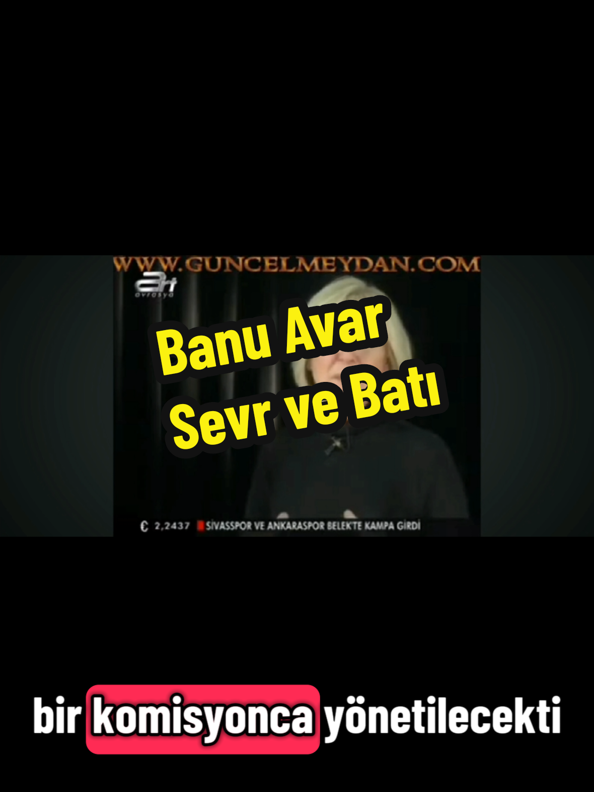 Banu Avar, Sevr, Kurtuluş Savaşı, Atatürk, Lozan, ılımlı İslam, din, PKK, Kürdistan, batı, Asya, doğal kaynaklar #kesfet #fyp 