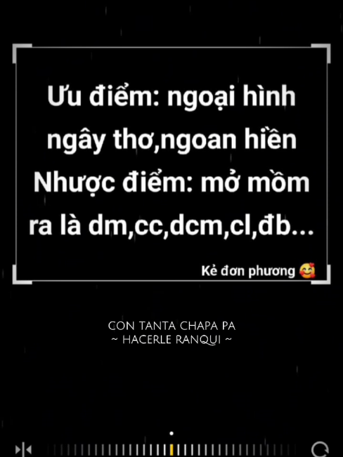 Ưu điểm:ngoại hình ngây thơ,ngoan hiền...
