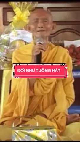 Cuộc đời như tuồng hát, nhưng ai cũng dính mắc #congdongtinhthuc #giadinh #thichgiackhang #phatphap 