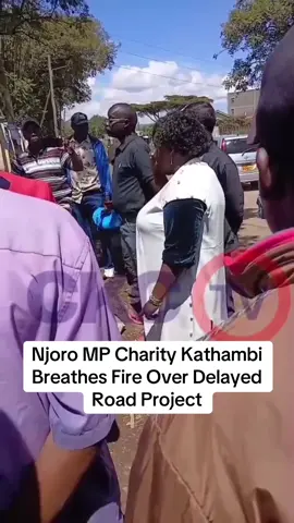 Njoro MP Charity Kathambi Breathes Fire Over Delayed Road Project Njoro Member of Parliament, Hon. Charity Kathambi Chepkwony, has raised serious concerns over the delayed Ksh 2 billion Njoro–Nessuit–Mauche–Sururu–Beeston–Elburgon road project. Her pressure has finally jolted the Henan China contractor back to action, with works now resuming on the much-anticipated infrastructure project. Residents have lauded MP Kathambi for standing firm to ensure delivery, with many saying: “Nani kama Mama? Fire si fire! Fo-Tam!” The road, once completed, is expected to open up access for farmers, improve trade, and ease transport across the Njoro–Molo corridor. #KaziKwaMpango #tutammovement  #kathambi
