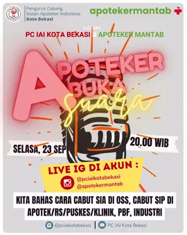 yg bingung sama cara cabut SIA di OSS nanti malem hari ini selasa jam 8 malem moggo ke ig live nya @apotekermantab atau di IG @pciaikotabekasi boleh tanya2 juga diluae tema #iglive #liveig #cabutSIA #apotekermantab #konsultanizinapotik 
