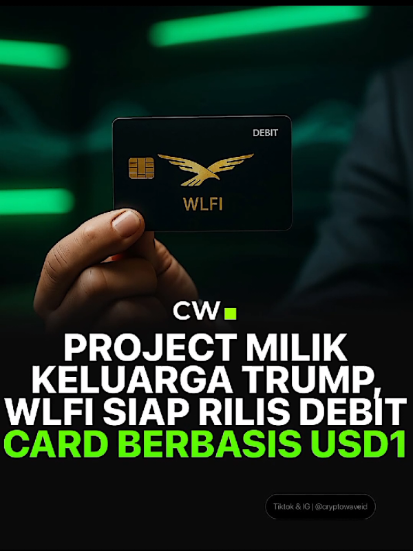 Proyek terkait Trump, World Liberty Financial (WLFI) akan meluncurkan kartu debit yang menggunakan stablecoin USD1 dengan di dukung DEFI dan aplikasi bergaya Venmo-Robinhood memperluas ekosistem pembayaran konsumennya. #cryptowave #gabrielrey #crypto #fyp #information 