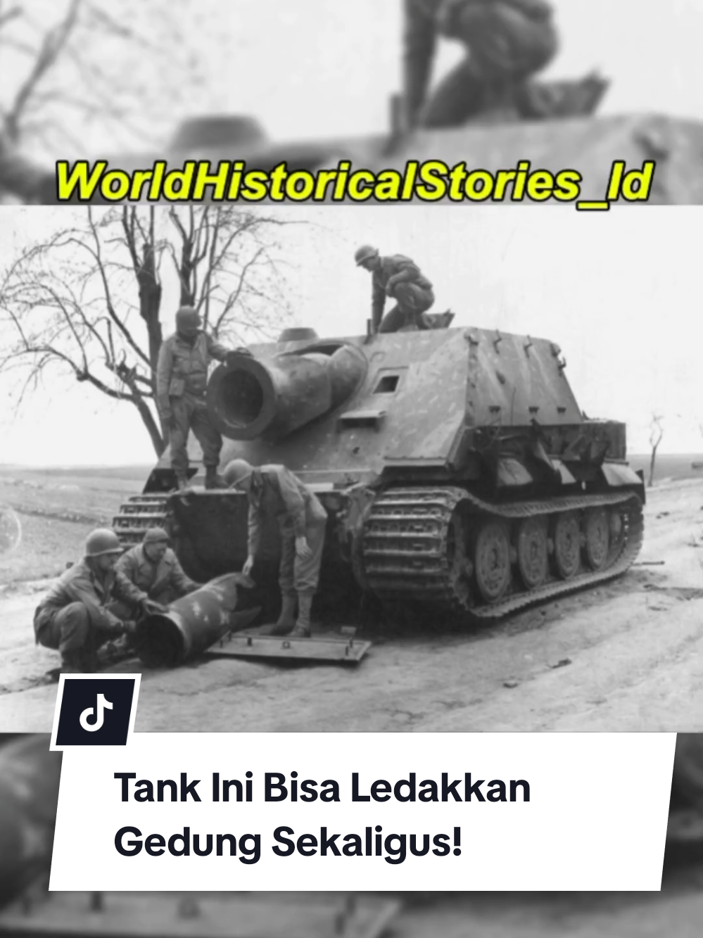 Membalas @luckymaxercute  Sturmtiger adalah kendaraan tempur Jerman yang sangat unik di Perang Dunia II. Dibangun dari sasis tank Tiger I, tapi dipasangi peluncur roket 380mm. Awalnya senjata untuk kapal selam! Sekali tembakan bisa menghancurkan bunker atau gedung besar. Meski menakutkan, Sturmtiger jarang digunakan karena jumlahnya terbatas dan logistiknya rumit. Hari ini, Sturmtiger dikenal sebagai salah satu inovasi militer paling aneh sekaligus mematikan dari N*zi Jerman. Follow Juga @WorldHistoricalStories_Ftg  #ww2 #sejarah #tank #military  #worldhistoricalstories_id 