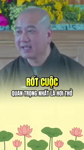 Ai ai cũng phải hít vào thở ra #thichphaphoa #thayphaphoa #suutamphapthoai #tuehung #phapthoai 