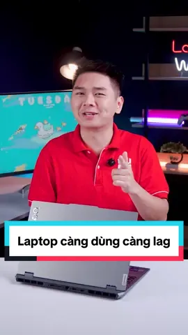 Cách để hạn chế tình trạng càng dùng càng lag trên máy tính Windows #laptopworld #thanhcongnghe #laptoptips #tipsandtricks #LearnOnTikTok 