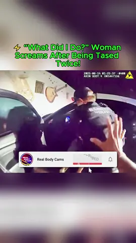 ⚡ “What Did I Do?” Woman Screams After Being Tased Twice! #cop #cops  #copsoftiktok  #copsontiktok #copstiktok #crime #crimetok #crimestories 