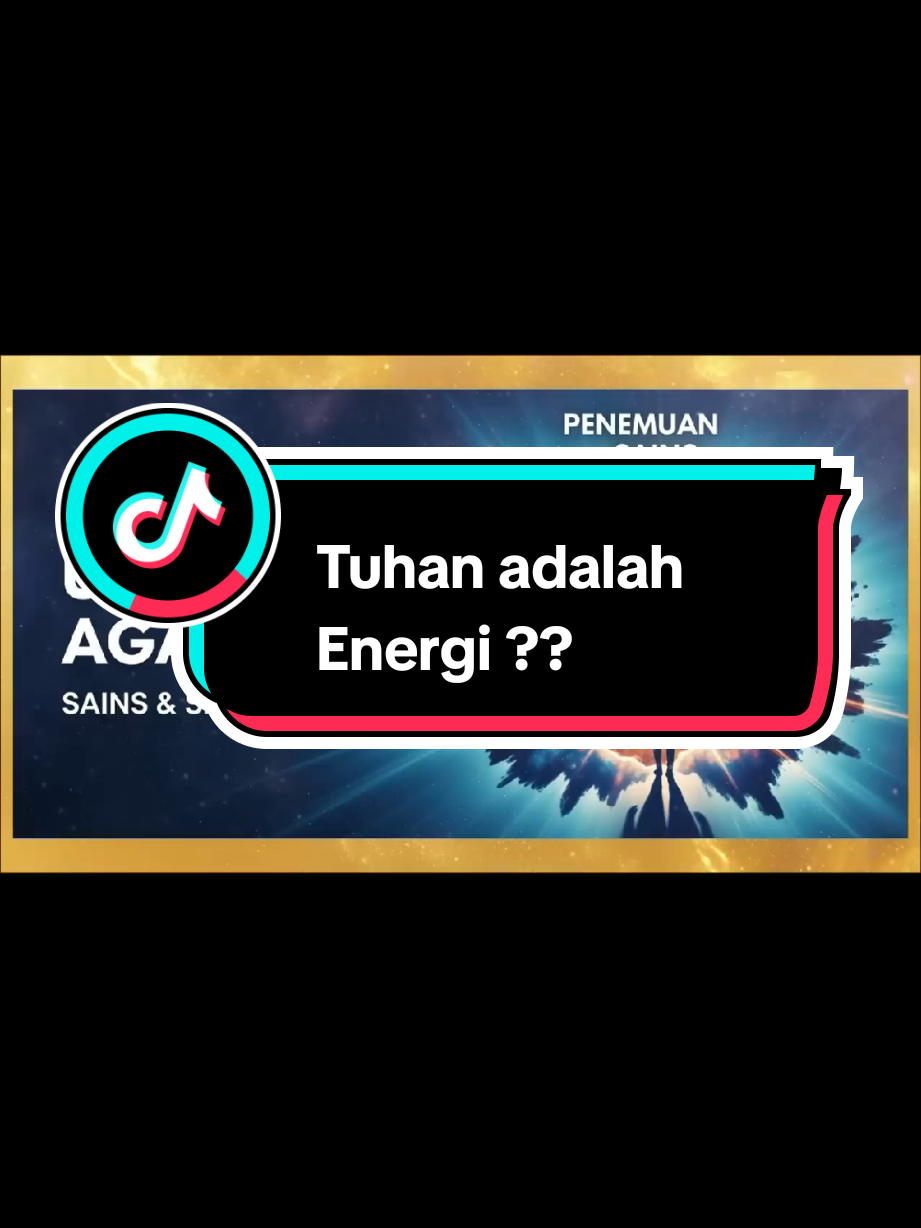 #Tuhan adalah energi ???