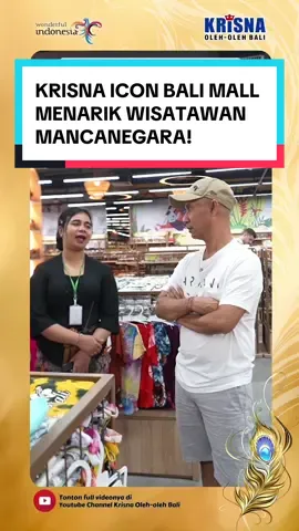 KRISNA ICON BALI MALL MENARIK WISATAWAN MANCANEGARA! #ajikkrisna #krisnaoleholehbali #iconbalimall #oleholehbali #fypシ 