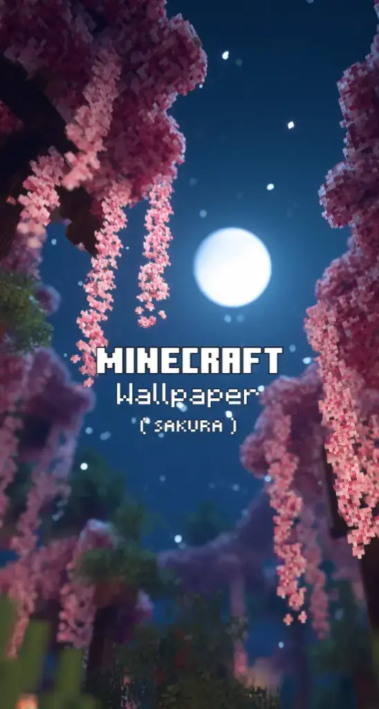 Wallpaper Điện Thoại Minecraft HD ( Hoa Anh Đào ) #Minecraft #wallpaper #hinhnen #xiaohymihutao 