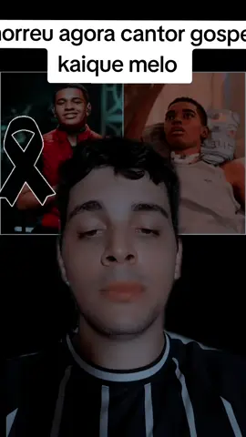infelizmente #luto🖤 #kaique #cantorgospel #viralvideos 