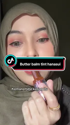 Glossy nya cakep warnanya juga cakepp parah #hanasuinextlevelbutterbalmtint #lipbalm #hanasuinextlevel #fyp #lipstick 