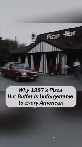 Why 1987’s Pizza Hut Buffet Is Unforgettable to Every American #usa #1980s #fyp #childhoodmemories #thenandnow #foryoupage #goback #pizzahut #pizza 
