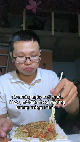 Có những ngày mệt muốn khóc, mở điện thoại ra cũng không biết gọi cho ai.#xuhuong #viral #fyp #j4f 