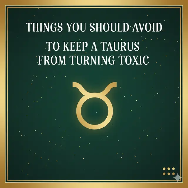 Every zodiac sign has triggers, and for Taurus, it’s all about trust, patience, and loyalty. 🌿 Respect their values and they’ll stay grounded, loving, and loyal. Break them — and you’ll meet their toxic side. 🚫  #Taurus #TaurusSeason #ZodiacSigns