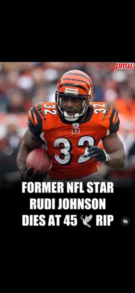 Former Cincinnati Bengals running back Rudi Johnson has died at 45 💔🕊️