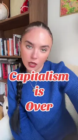 CAPITALISM IS OVER 🚨 #philosophy #politics #capitalism #socialism #criticalthinking 