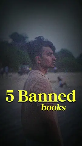 5 Banned books ! #exploring#mindset#viral#foryou#foryoupage 