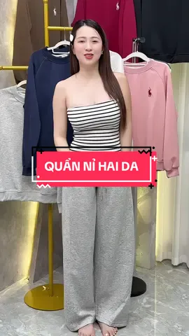 QUẨN NỈ HAI DA #cohuyentaphoa #xuhuong 