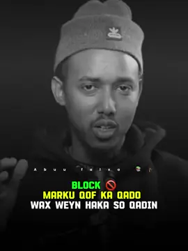 hadi qof block ku saaro ha dhigin maxa iisarte#foruyou #foruoupage #fyp #viewsproblem😭 #viralvideos 