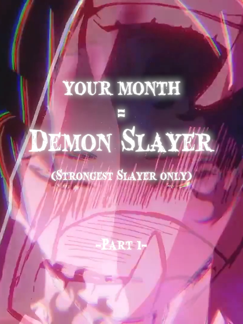 Your Month = Your Demon Slayer . . . #demonslayer #zenitsu #tanjiro #shinobu #tengenuzui #rengokukyojuro #obanai