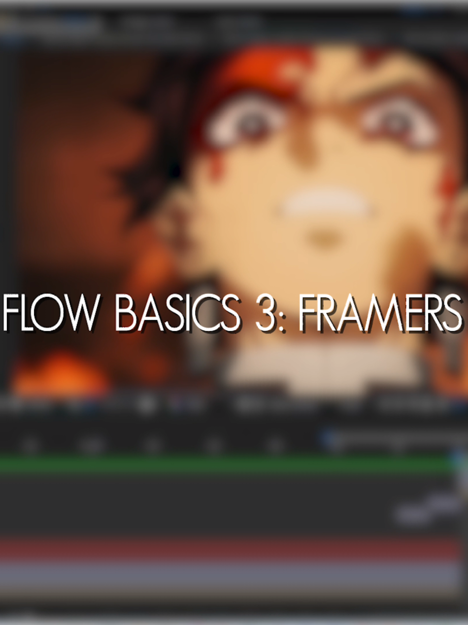 Flow Basics 3 // Framers #aftereffects #flowamv #fyp #animeedit #flow 