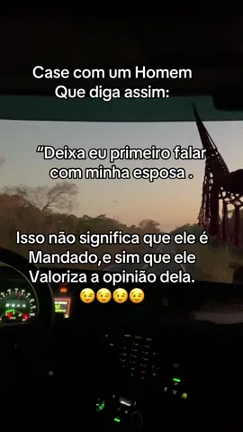 Case com um homem que diga assim.😉#tikttok #orgulhodesercristal💎 #caminhaopaixao #mulherdecaminhoneiro💎💕🚛 #meuchofer😍❤🚛 