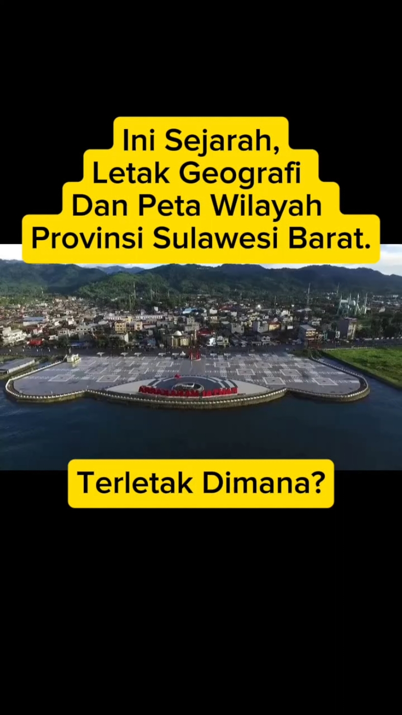 Ini Sejarah, Letak Geografi dan Peta Wilayah Provinsi Sulawesi Barat, Terletak Dimana ?. . 🤔🤔 #fyp  #fbpro  #ai  #fecebook  #tiktok  #instagram  #youtube  #viral  #tren  #sulawesibarat  #mamuju  #majene  #mamujutengah  #pasangkayu  #mamasa  #majene  #polewalimandar  #StarsEverywhere  #jangkauanluas  #beirita  #pengamatpolitik  #hukuman  #poldasulbar  #polresmamuju  #polresmamujutengah  #polrespasangkayu  #polresmamasa  #polresmajene  #polrespolman  #gubernursulbar  #bupatimamuju  #bupatimajene  #bupatimamujutengah  #bupatimamasa  #bupatipolman  #bupatipasangkayu  #videoviral  #reels  #pengikut  #sorotan  #beritanews  #hasilkanuang  #indonesia🇮🇩  #indonesian  #kontenkreator #CapCut 