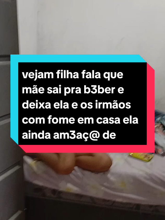 vejam filha fala que mãe sai pra b3ber e deixa ela e os irmãos com fome em casa ela ainda am3aç@ de bater na filha por ela tá falando que ela está com fome e bêbada e ainda está grávida #criadordeconteudo #foryo 