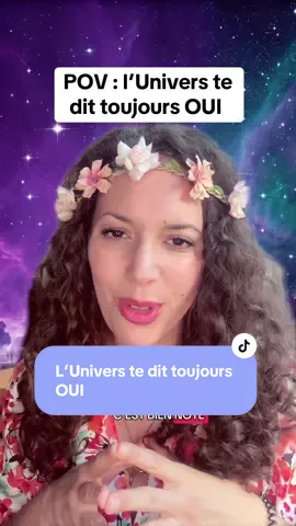 L’Univers te dit toujours oui 👍 #univers #metaphysics #manifestation #loidelassomption #eveilspirituel 