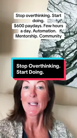 Stop overthinking. Start doing. Stop worrying about what people think. Start putting yourself first. 💪 I was skeptical too, but this gave me automation, mentorship, community, and real $600 paydays… not $20 commissions that take forever to add up. If you’re curious, drop INFO below or hit the link in my bio 👇 #S#SideHustleW#WorkFromHomeCanadaD#DigitalBusinessSAHM #CapCut 
