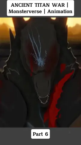 Part 6 #ancient #titan #war #animation #monster 
