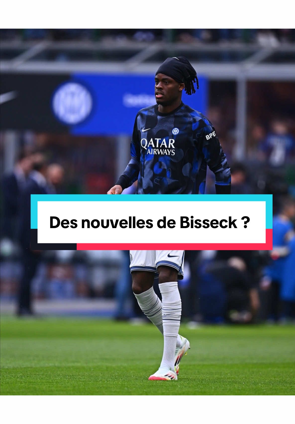 #bisseck #intermilan #pourtoii #footballtiktok #nerazzurri 