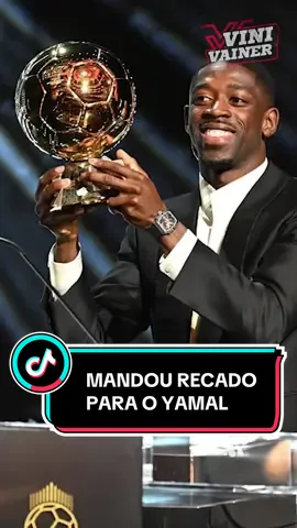Dembélé mandou recado para o Yamal #dembele #yamal #TikTokEsportes 