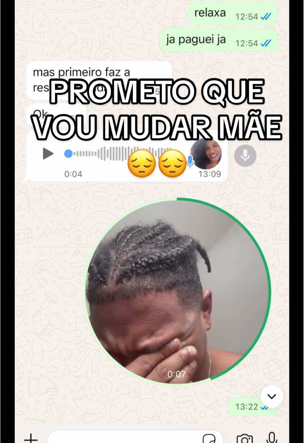 Prometo que vou mudar mãe !! 