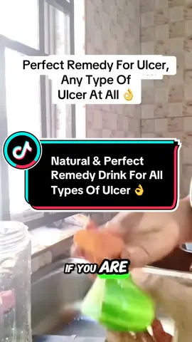Natural & Perfect Remedy Drink For Ulcer . #ulcer #naturalremedieswork #naturalremedy #fastingtiktok #nonnybae0 