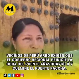 #CerroColorado | Vecinos de Perú Arbo exigen que el Gobierno Regional reinicie la obra del puente Añashuayco II y culmine el puente Paccha. - 📌Únete a nuestro canal de WhatsApp aquí 👇 https://whatsapp.com/channel/0029VaAXHMZHltYFjMuvxr3P  ✨📱💻: El Modernista digital en señal abierta para todas las redes sociales en los distritos de Cerro Colorado, Cayma, Yura, Yanahuara y Sachaca, en la ciudad de Arequipa. 📞Teléfono. : 924359679 🏬Dirección. : Pje. Alfonso Ugarte N° 233 Urb. La Libertad - Cerro Colorado - Arequipa. (a una cuadra de la plaza Las Américas, detrás de la comisaría de Cerro Colorado).