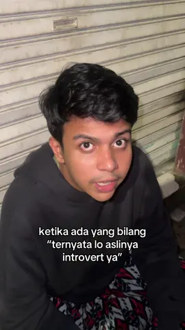 gw extrovert kalo ama yang deket