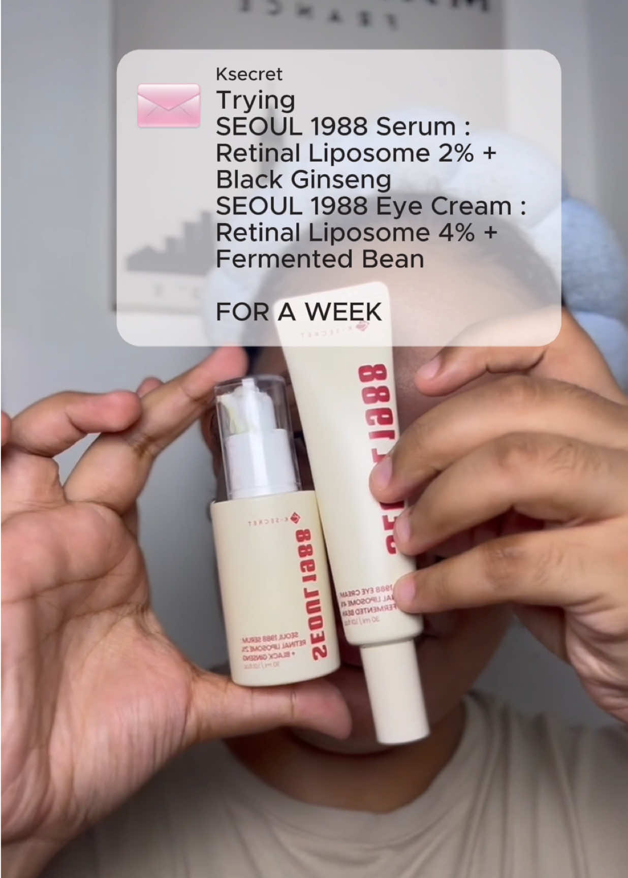 In a week? Just this duo  @KSECRET GLOBAL  #ksecretglowchallenge #KSECRET #seoul1988 #Retinal #CapCut 
